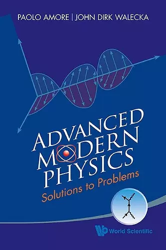 Advanced Modern Physics: Solutions To Problems cover