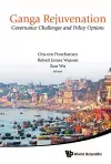 Ganga Rejuvenation: Governance Challenges And Policy Options cover