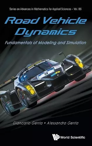 Road Vehicle Dynamics: Fundamentals Of Modeling And Simulation cover