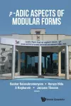 P-adic Aspects Of Modular Forms cover