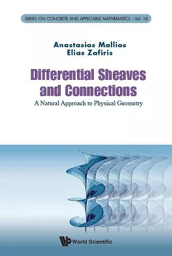 Differential Sheaves And Connections: A Natural Approach To Physical Geometry cover