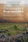 Catastrophe and Regeneration in Indonesia's Peatlands cover