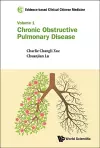 Evidence-based Clinical Chinese Medicine - Volume 1: Chronic Obstructive Pulmonary Disease cover