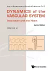 Dynamics Of The Vascular System: Interaction With The Heart cover