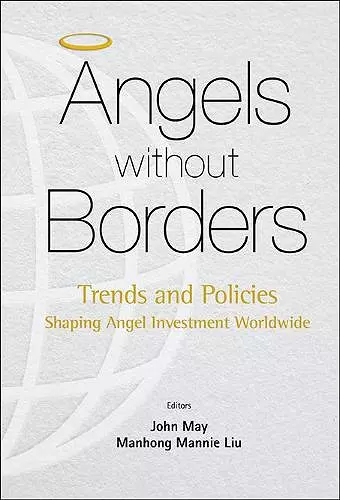 Angels Without Borders: Trends And Policies Shaping Angel Investment Worldwide cover