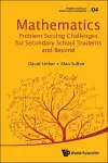 Mathematics Problem-solving Challenges For Secondary School Students And Beyond cover