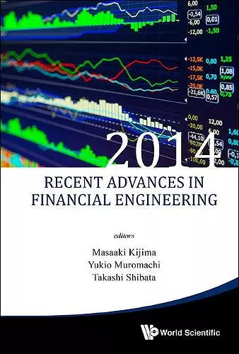 Recent Advances In Financial Engineering 2014 - Proceedings Of The Tmu Finance Workshop 2014 cover