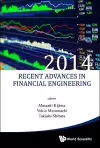 Recent Advances In Financial Engineering 2014 - Proceedings Of The Tmu Finance Workshop 2014 cover