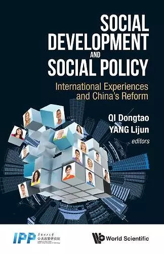 Social Development And Social Policy: International Experiences And China's Reform cover