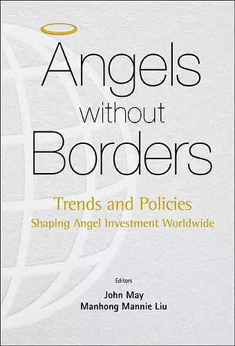 Angels Without Borders: Trends And Policies Shaping Angel Investment Worldwide cover