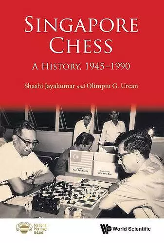Singapore Chess: A History, 1945-1990 cover