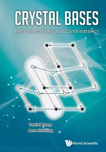 Crystal Bases: Representations And Combinatorics cover