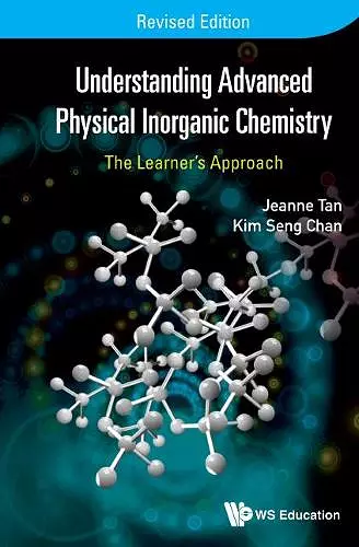 Understanding Advanced Physical Inorganic Chemistry: The Learner's Approach (Revised Edition) cover