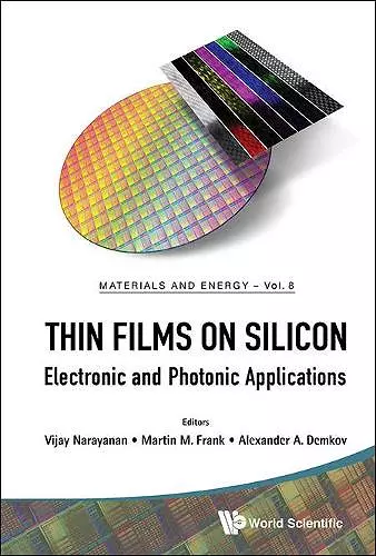 Thin Films On Silicon: Electronic And Photonic Applications cover