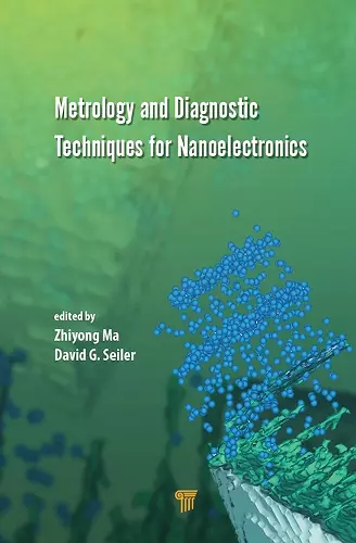 Metrology and Diagnostic Techniques for Nanoelectronics cover