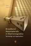 Broadband Metamaterials in Electromagnetics cover