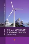 The U.S. Government and Renewable Energy cover