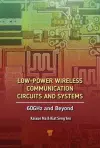 Low-Power Wireless Communication Circuits and Systems cover