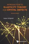 Introduction To Elasticity Theory For Crystal Defects cover