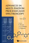 Advances In Multi-photon Processes And Spectroscopy, Volume 23 cover