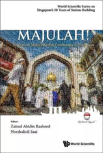 Majulah!: 50 Years Of Malay/muslim Community In Singapore cover