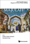 Majulah!: 50 Years Of Malay/muslim Community In Singapore cover