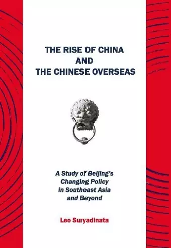 The Rise of China and the Chinese Overseas cover