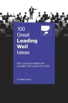 100 Great Leading Well Ideas cover