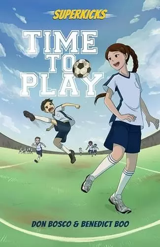 Superkicks: Time to Play cover