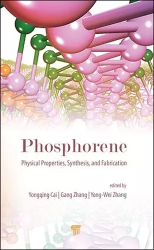 Phosphorene: Physical Properties, Synthesis, and Fabrication cover