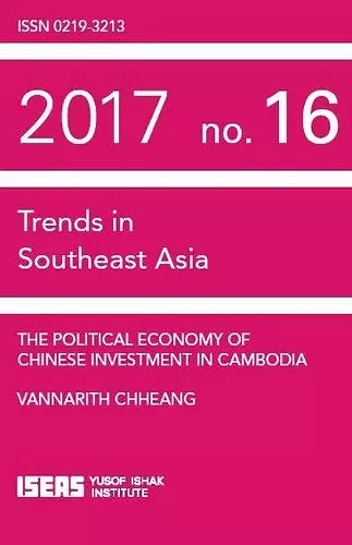 The Political Economy of Chinese Investment in Cambodia cover