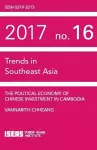 The Political Economy of Chinese Investment in Cambodia cover