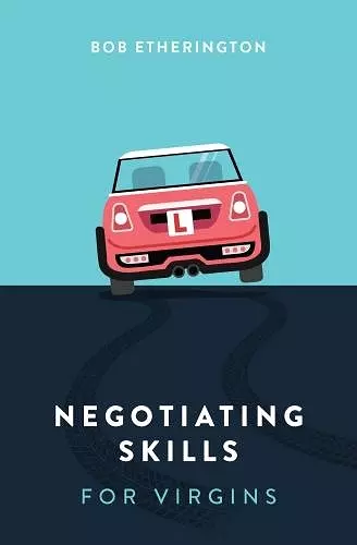 Negotiating Skills for Virgins cover