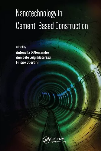 Nanotechnology in Cement-Based Construction cover