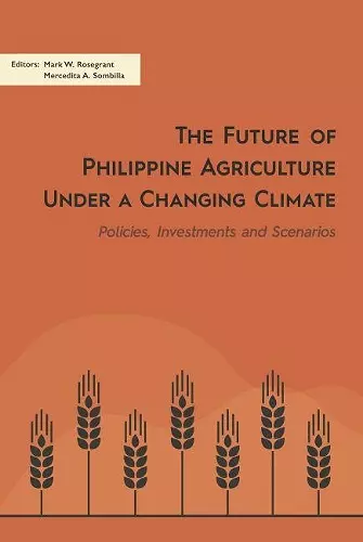 The Future of Philippine Agriculture Under a Changing Climate cover