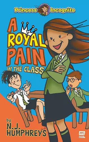 Princess Incognito: A Royal Pain in the Class cover