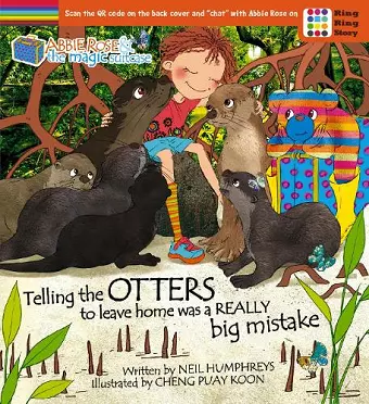 Abbie Rose and the Magic Suitcase: Telling the OTTERS to leave home was a REALLY Big Mistake cover