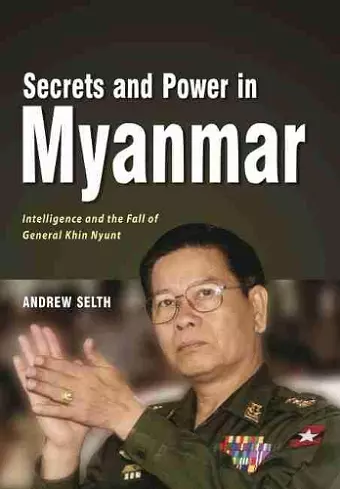 Secrets and Power in Myanmar cover