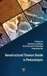 Nanostructured Titanium Dioxide in Photocatalysis cover