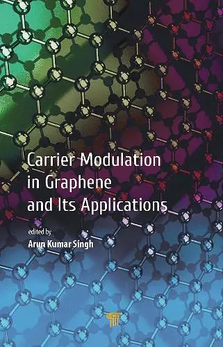 Carrier Modulation in Graphene and Its Applications cover