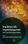 Drug Delivery with Targeted Nanoparticles cover