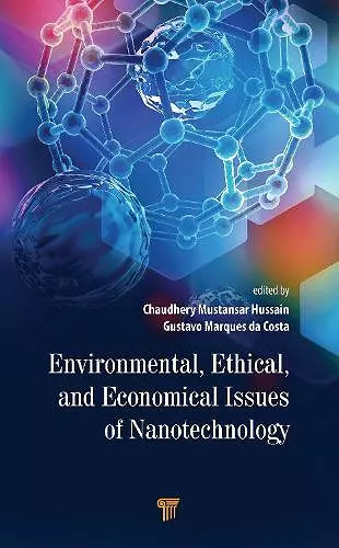 Environmental, Ethical, and Economical Issues of Nanotechnology cover