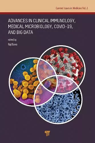 Advances in Clinical Immunology, Medical Microbiology, COVID-19, and Big Data cover