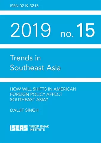 How Will Shifts in American Foreign Policy Affect Southeast Asia? cover