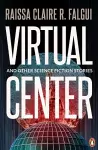 Virtual Center and Other Science Fiction Stories cover