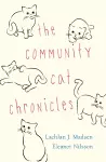 The Community Cat Chronicles cover