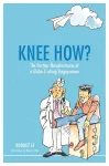 Knee How? cover