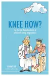 Knee How? cover