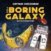 Captain Fingerman: The Boring Galaxy cover