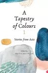A Tapestry of Colours 1 cover